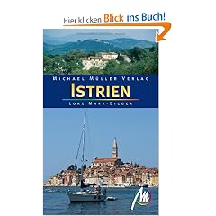 Istrien: Reisehandbuch mit vielen praktischen Tipps