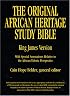 The Original African Heritage Study Bible: King James Version