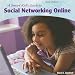 A Smart Kid’s Guide to Social Networking Online (Kids Online)