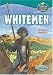 Oxford Reading Tree: Stages 15-16: Treetops True Stories: Whitemen, Explorers in a Strange Land (Oxford Reading Tree)