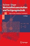 Werkstoffwissenschaften und Fertigungstechnik: Eigenschaften, Vorg�nge, Technologien (Springer-Lehrbuch) title=