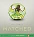 Matched (Matched Trilogy)
