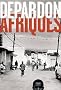 Afriques de Depardon Nouvelle �dition broch�e