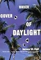 Under Cover of Daylight