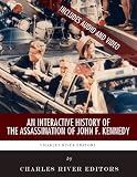 An Interactive History of the Assassination of John F. Kennedy