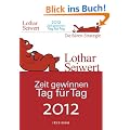 Zeit gewinnen Tag f�r Tag 2012: Text-Abrei�kalender
