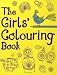 The Girls' Colouring Book (Girls Book)