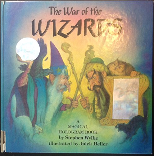 The War of the Wizards: A Magical Hologram Book