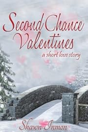 Second Chance Valentines (Second Chance Love Story)