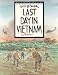 Last Day in Vietnam