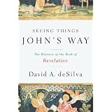 SeeingThingsJohn'sWay:TheRhetoricoftheBookofRevelation