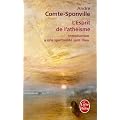 L'Esprit de l'ath�isme : Introduction � une spiritualit� sans Dieu
