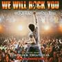We Will Rock You: Rock Theatrical / O.C.R