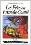 Les f�tes en Franche-Comt�