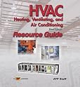 HVAC Heating, Ventilating, and Air Conditioning Resource Guide