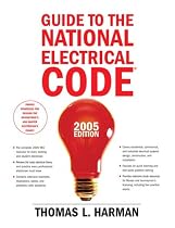 Guide to the National Electrical Code®, 2005 Edition