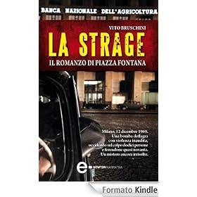 La strage. Il romanzo di piazza Fontana (eNewton Narrativa)