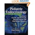 Pediatric Endocrinology, Fifth Edition, Volume 2: Growth, Adrenal, Sexual, Thyroid, Calcium, and Fluid Balance Disorders... by Fima Lifshitz