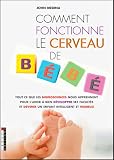 Comment fonctionne le cerveau de bébé ? par Medina
