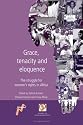 Grace, Tenacity and Eloquence: The Struggle for Women's Rights in Africa