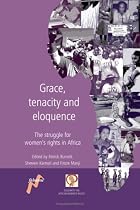 African Grace, Tenacity and Eloquence: The Struggle for Women's Rights in Africa