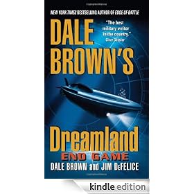 Dale Brown's Dreamland: End Game: Dale Brown's Dreamland Series, Book 8