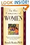 In the Company of Women: Deepening Our Relationships with the Important Women in Our Lives
