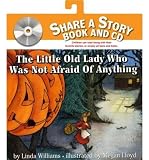 [ The Little Old Lady Who Was Not Afraid of Anything [With CD] (Share a Story) ] By Williams, Linda ( Author ) [ 2006 ) [ Paperback ]