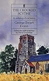 The crooked scythe : an anthology of oral history