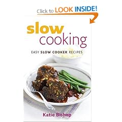Slow Cooking: Easy Slow Cooker Recipes