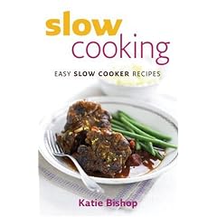 Slow Cooking: Easy Slow Cooker Recipes