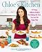 Books : Chloe's Kitchen: 125 Easy, Delicious Recipes for Making the Food You Love the Vegan Way [Paperback]