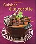 Cuisiner � la cocotte