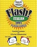 FLASH! Italian: Essential Vocabulary for Effective Communication (Speak in a Week!): Essential Vocabulary for Effective Communication (Speak in a Week!)