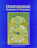 Herefordshire clockmakers & watchmakers