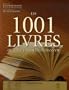 Les 1001 livres qu'il faut avoir lus dans sa vie