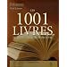 Les 1001 livres qu'il faut avoir lus dans sa vie