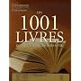 Les 1001 livres qu'il faut avoir lus dans sa vie de Collectif