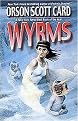 Orson Scott Card's Wyrms (Reprint) (Paperback)