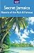 Secret Jamaica: Resorts of the Rich & Famous