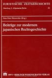 Beitr�ge zur modernen japanischen Rechtsgeschichte