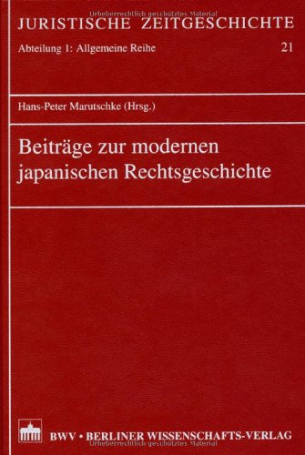 Beitr�ge zur modernen japanischen Rechtsgeschichte