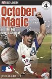 October Magic: All the Best World Series! (DK READERS)
