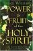 Power and Fruit of the Holy Spirit: An Eleven Week Guide for Group Bible Study
