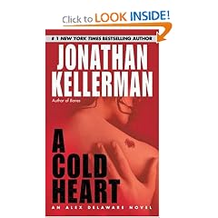 A Cold Heart Alex Delaware by Jonathan Kellerman