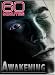 60 Minutes - Awakening (November 25, 2007)