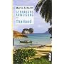 Gebrauchsanweisung f�r Thailand von Martin Schacht