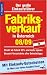  : Fabriksverkauf in &Ouml;sterreich 2008/2009