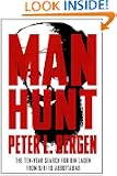 Manhunt: The Ten-Year Search for Bin Laden--from 9/11 to Abbottabad
