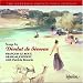 Déodat de Séverac - Songs by Déodat de Séverac ~ Le Roux, Rozario, G. Johnson